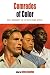 Comrades of Color: East Germany in the Cold War World (Protest, Culture & Society)