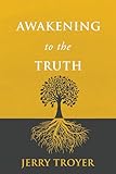 Awakening to the Truth