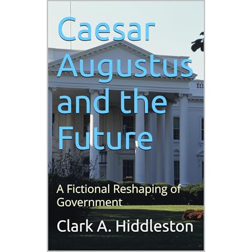 Caesar Augustus and the Future Audiolibro Por Clark A. Hiddleston arte de portada