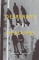 Desperate Measures B0B2V2CTTK Book Cover