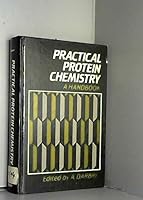 Practical Protein Chemistry: A Handbook 0471906735 Book Cover
