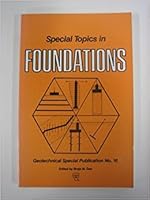 Special Topics in Foundations: Proceedings of a Session (Geotechnical Special Publication, No. 16) 0872626458 Book Cover