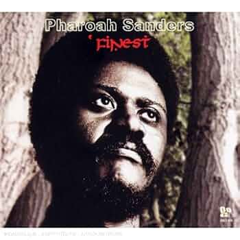その他 Pharoah Sanders&#39; Finest [CD] Pharoah Sanders - Pharoah (DELUXE EDITION) - Amazon.com Music