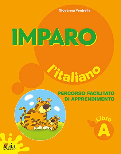  Imparo l\'italiano. Vol. A. Per la Scuola elementare