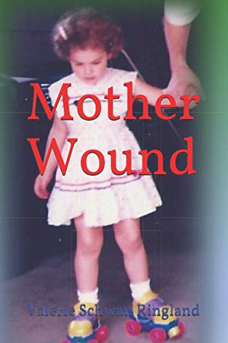 Mother Wound