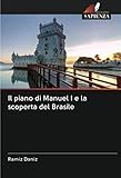 manuel imhof pwc  Il piano di Manuel I e la scoperta del Brasile