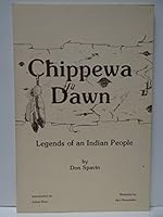 Chippewa Dawn: Legends of and Indian People. B004UC429O Book Cover