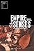 Empire of the Senses: The Sensual Culture Reader (Sensory Formations)