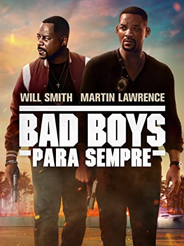 Bad Boys Para Sempre