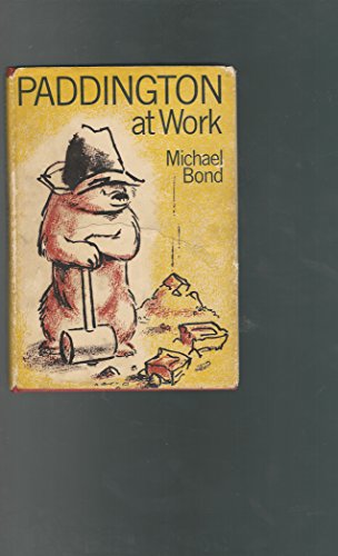 Paddington At Work B001MW1LF8 Book Cover