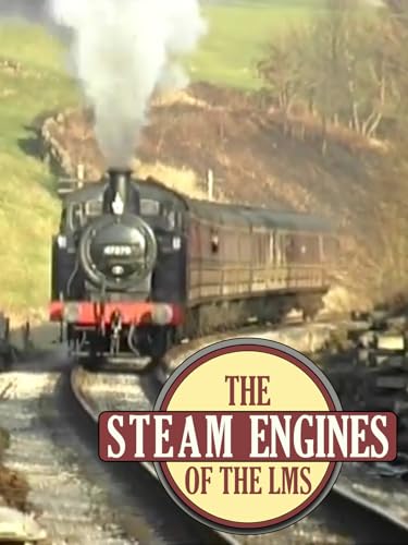 Steam Engines of London, Midlands and Scotland (LMS)