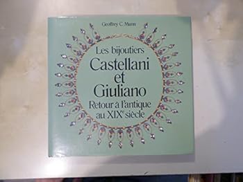 Hardcover Les Bijoutiers Castellani et Giuliano. Retour a l'antique au XIXe Siecle [French] Book