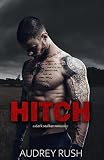 Hitch: A Dark Stalker Romance (English Edition)