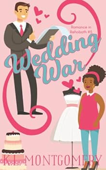 Wedding War - Book #5 of the Romance in Rehoboth