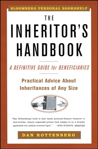 The Inheritors Handbook: A Definitive Guide For Beneficiaries (Bloomberg Personal Bookshelf (Paperback))