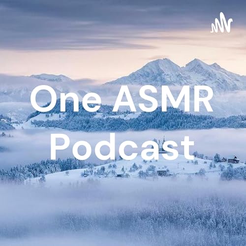 One ASMR Podcast Titelbild
