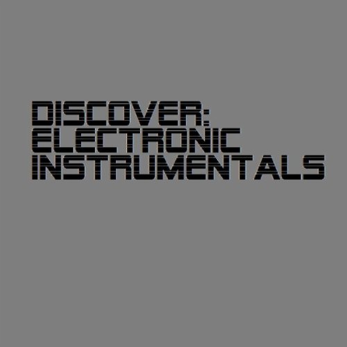 Play Discover Electronic Instrumentals by VARIOUS ARTISTS on Amazon Music