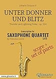 sax baritono yamaha ybs 32  Unter Donner und Blitz - Saxophone Quartet score & parts: Thunder and Lightning Polka - op. 324 (English Edition)