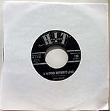 FLOWER SISITERS - BOBBY BROOKS CHAPEL OF LOVE - A WORLD WITHOUT YOU 45 rpm single