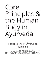 Core principles & the human body in Āyurveda 195087611X Book Cover