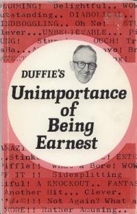 Paperback Duffie's Unimportance of Being Earnest Book