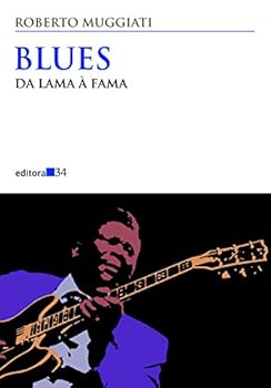 Paperback Blues - Da Lama A Fama (Em Portuguese do Brasil) [Portuguese_Brazilian] Book