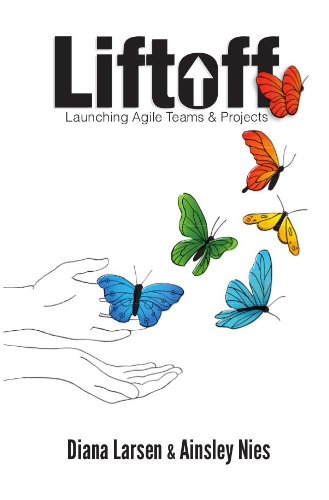 Cover of Liftoff: Launching Agile Projects & Teams