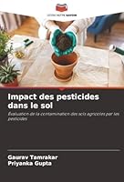 Impact des pesticides dans le sol (French Edition) 6200723443 Book Cover