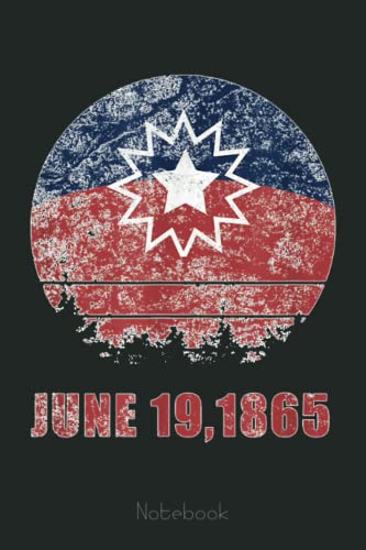 Juneteenth Freedom Day Flag men women kids youth toddler Notebook: Juneteenth Notebook Gift Idea Freedom Day Black Lives Matter|6x9 110 Page Glossy Finish|Journal Gift For Men Women Kids