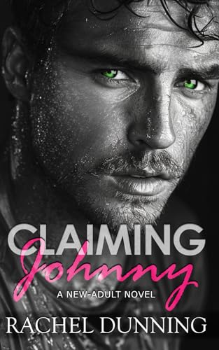 Claiming Johnny: A Second-Chance Romance