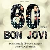 bon jovi cds  60 Jahre Bon Jovi: Die Biografie über Jon Bon Jovi zum 60. Geburtstag