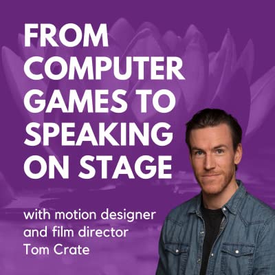 From computer games to speaking on stage