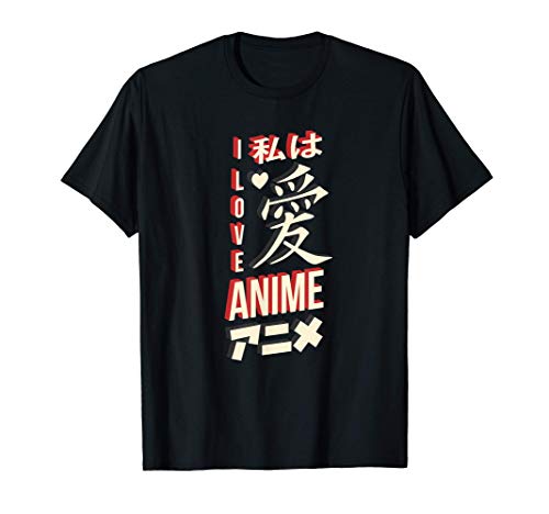 Me encanta el anime - Letras de manga japonés Camiseta