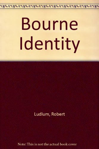 Bourne Identity B00D8S0MTU Book Cover