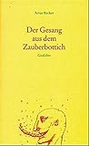  Der Gesang aus dem Zauberbottich: Gedichte