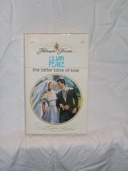 Paperback The Bitter Taste of Love (Harlequin Presents No. 1157) Book
