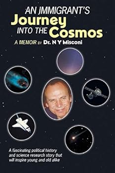 Paperback An Immigrant's Journey into the Cosmos: A Memoir Book