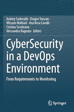 CyberSecurity in a DevOps Environment: From Requirements to Monitoring book cover