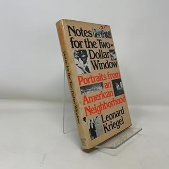 Hardcover Notes for the two-dollar window: Portraits from an American neighborhood Book