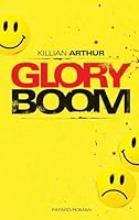 Glory Boom 2213661561 Book Cover