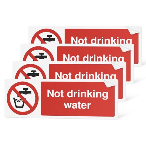 Not Drinking Water Stickers | Sign | 4 Pack | 15 x 5cm | Self Adhesive Safety Signs | Gloss Finish