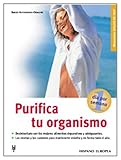 Purifica tu organismo (Salud de hoy) - Birgit Sesterhenn-Gebauer Übersetzer: Fernando Ruiz Gabás 