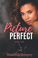 Picture Perfect (Short Tellz) 1091339082 Book Cover