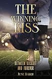 The Winning Kiss: Between Kickoff and Forever (Georgia Saints 2)