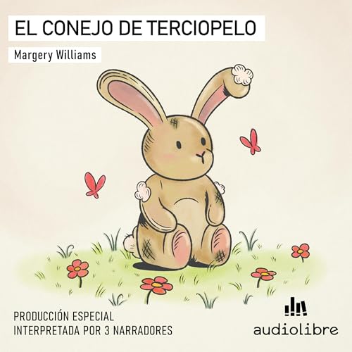 Listen to El conejo de terciopelo by Margery Williams, Paulo Alfonso Guarneros episode artwork