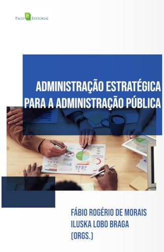 Administração estratégica na administração pública: