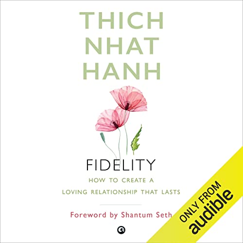 Fidelity by Thich Nhat Hanh episode artwork