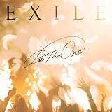 BE THE ONE EXILE