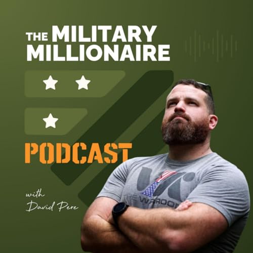 Couverture de The Military Millionaire Podcast