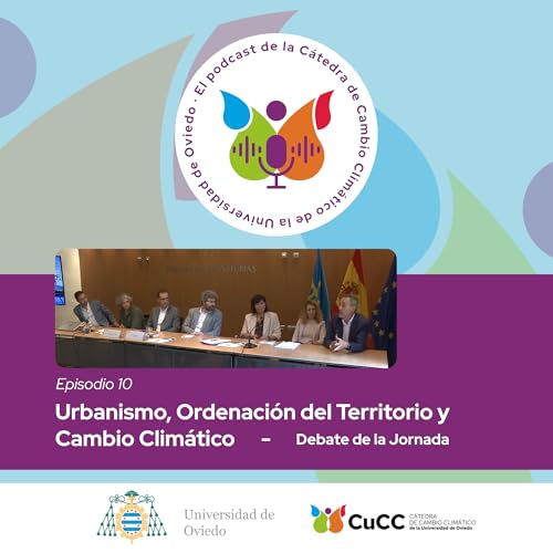 Urbanismo, Ordenaci&oacute;n del Territorio y Cambio Clim&aacute;tico - Debate de la jornada